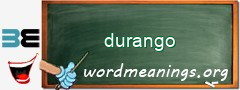 WordMeaning blackboard for durango